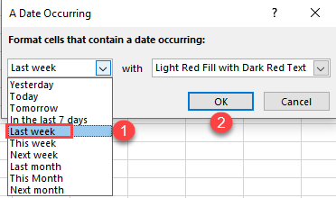 conditional formatting dates date occurring last week