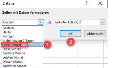 bedingte Formatierung Daten Datum angegeben letzte Woche