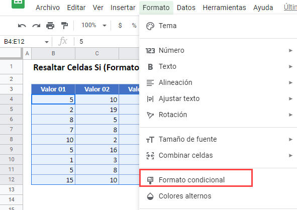 Resaltar Celdas Si Opción Formato Condicional en Google Sheets