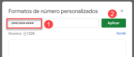 Aplicar Formato de Número Personalizado Número Teléfono en Google Sheets