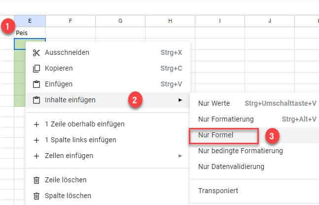 Inhalte einfuegen Option Formeln Google Sheets