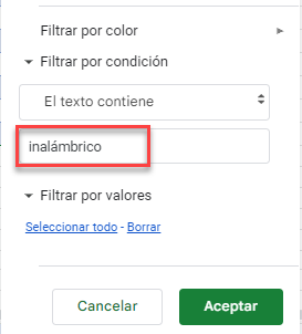 Filtrar por El Texto Contiene inalámbrico en Google Sheets